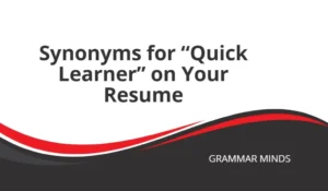 Fast Learner Synonyms